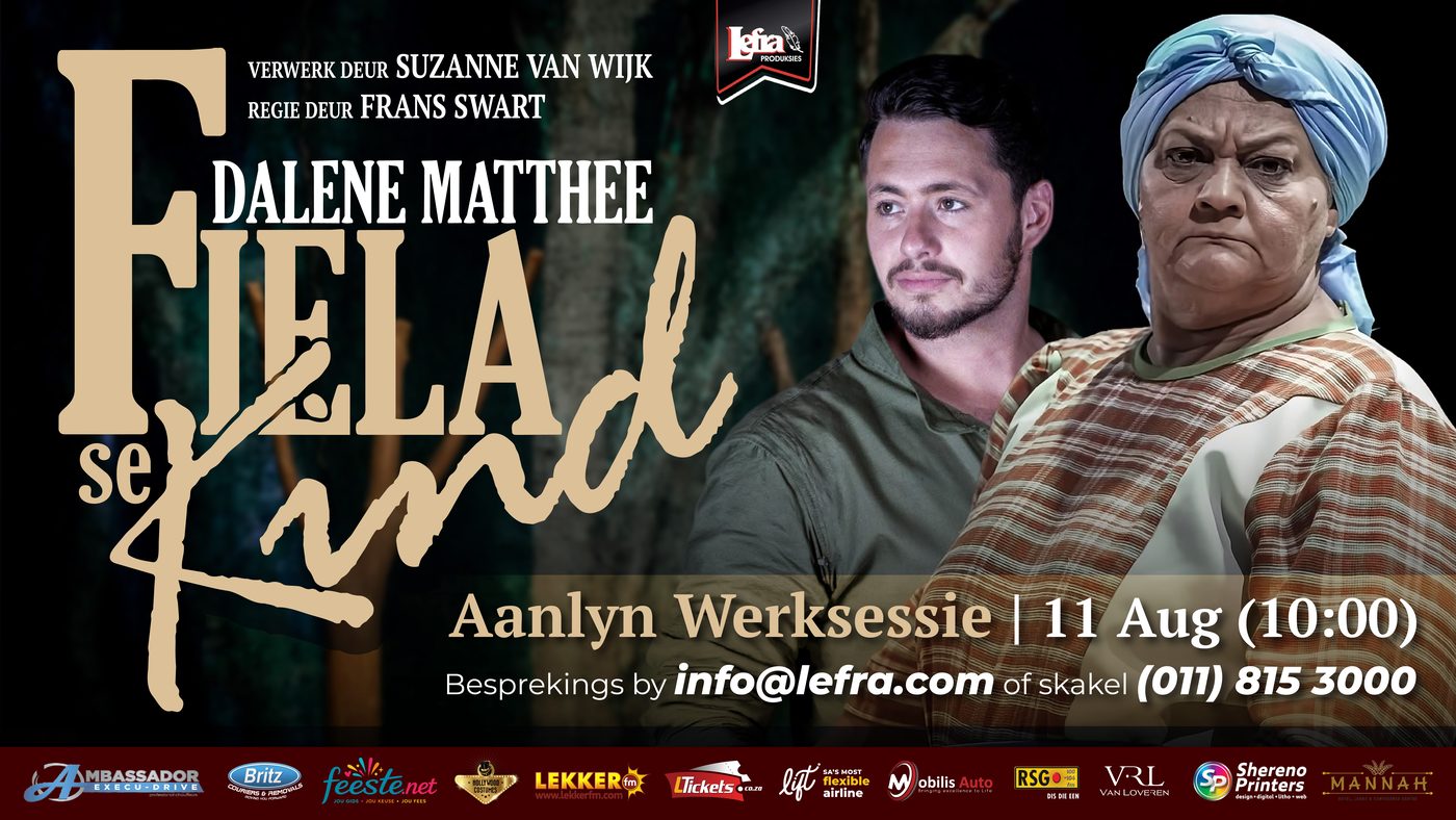 Plakkaat vir Fiela se Kind: Die Drama, met Fiela en die ouer Benjamin/Lukas, en die datum 11 Augustus om 10:00.